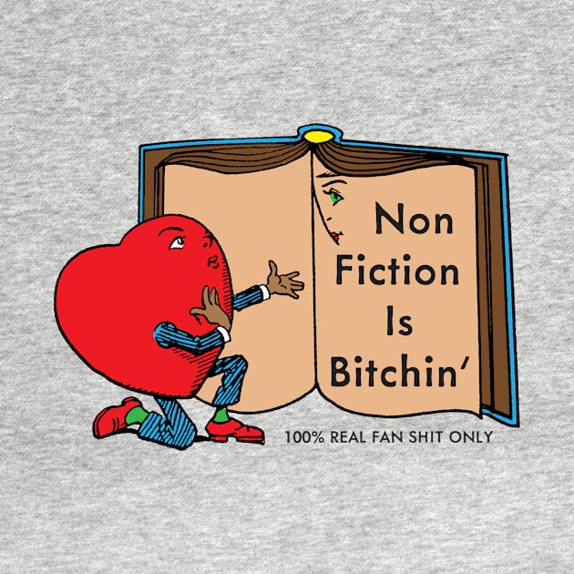 Non Fiction is Bitchin' by RealFanShitOnly/Peace.Sports